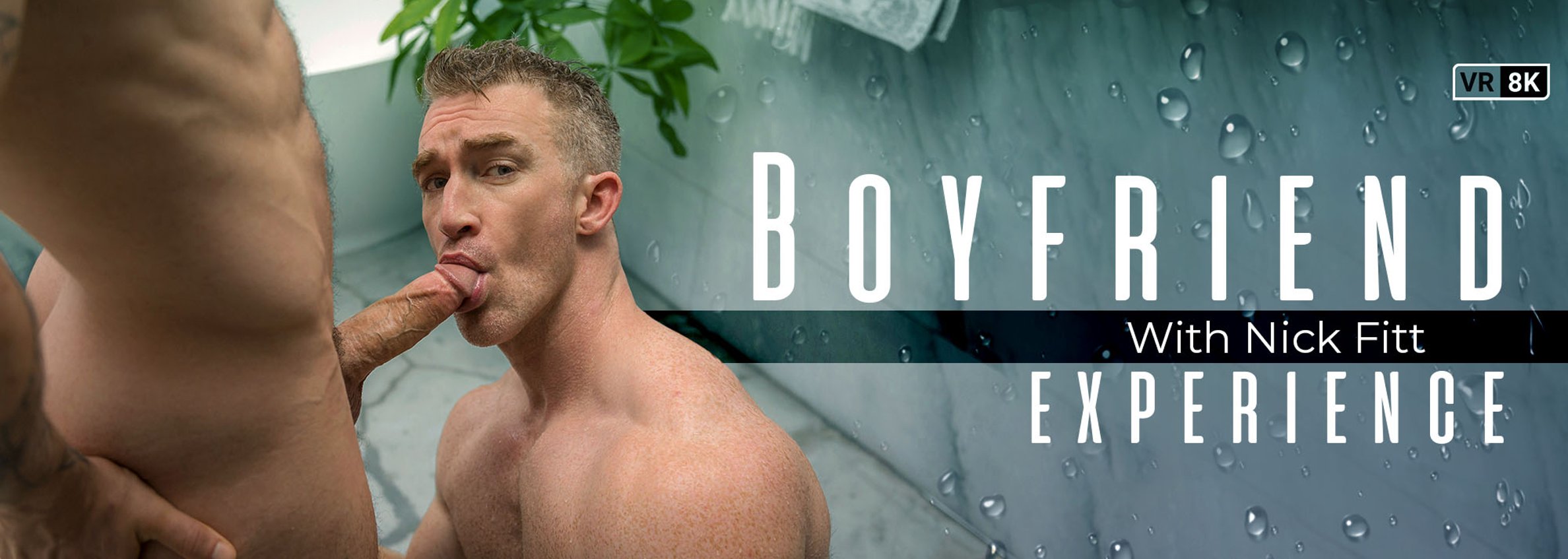 Boyfriend Experience With Nick Fitt - gay VR porn video